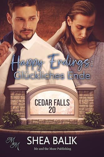 Happy Endings: Glückliches Ende (Cedar Falls 20)