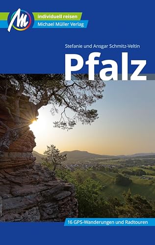 Pfalz Reiseführer Michael Müller Verlag: Individuell reisen mit vielen praktischen Tipps. (MM-Reiseführer)