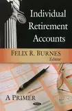 Individual Retirement Accounts: A Primer
