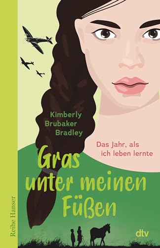 Gras unter meinen Füßen: Das Jahr, als ich leben lernte | Ausgezeichnet mit dem Luchs der ZEIT und Radio Bremen