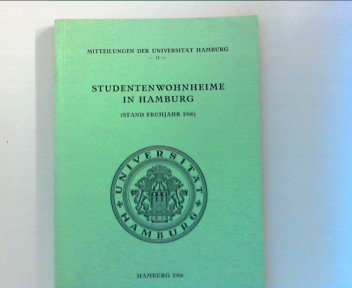 Studentenwohnheime in Hamburg Stand Frühjahr 1966