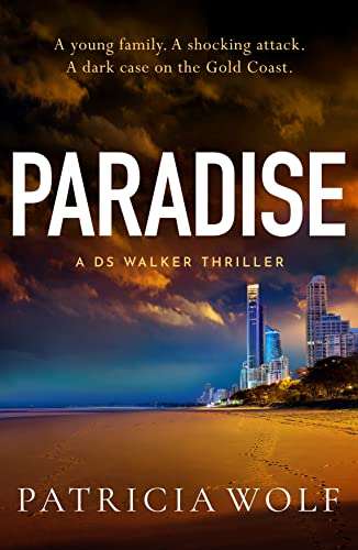 Paradise: A totally addictive crime thriller packed with jaw-dropping twists (A DS Walker Thriller Book 2) (English Edition)