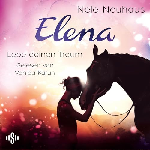 Lebe deinen Traum: Elena – Ein Leben für Pferde 8