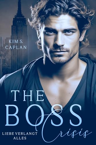 The Boss Crisis: Liebe verlangt alles (Smart Heartbreakers)