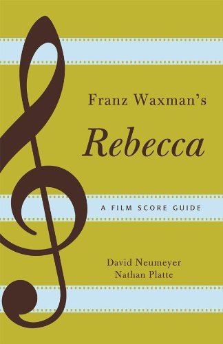 Franz Waxman's Rebecca: A Film Score Guide (Film Score Guides Book 12) (English Edition)