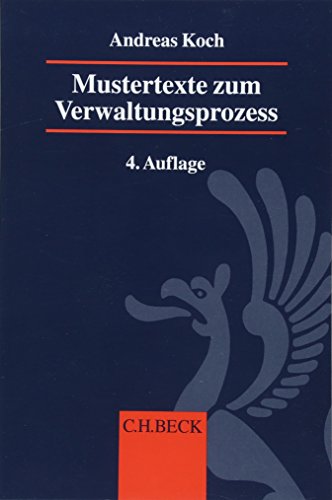 Mustertexte zum Verwaltungsprozess: (VwGO, FGO, SGG)
