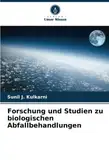 Forschung und Studien zu biologischen Abfallbehandlungen: DE
