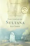 Las cadenas de Sultana (BEST SELLER, Band 26200)