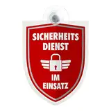 Schild Autoschild Security Sicherheitsdienst im Einsatz Dienst mit Saugnapf 1,1mm wetterfestes Material 100 x 120 mm groß