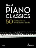 Best of Piano Classics: 50 Famous Pieces for Piano. Klavier.