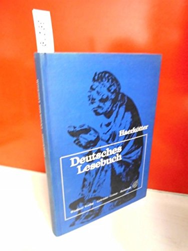 Deutsches Lesebuch . ( Von Oberstudienrat Diplom-Handelslehrer Heinrich Haerkötter