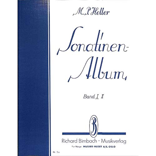 Sonatinen Album Band 1: Eine Sammlung der berühmtesten Sonatinen für Klavier -- Neue revidierte Ausgabe von Otto von Irmer (Noten)