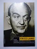 Film Archiv Austria. Fritz Lang. Retrospektive vom 23. März bis 6. Mai 2001 im Imperial Kino. Mitteilungen des Filmarchiv Austria 3/2001