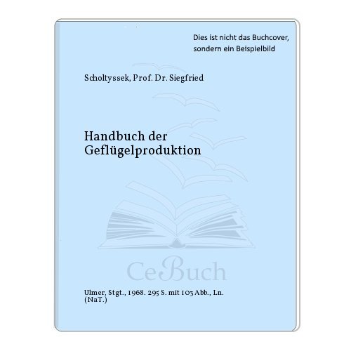 Handbuch der Geflügelproduktion