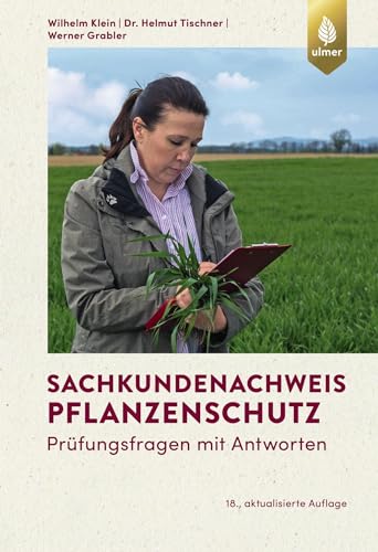 Sachkundenachweis Pflanzenschutz: Prüfungsfragen mit Antworten