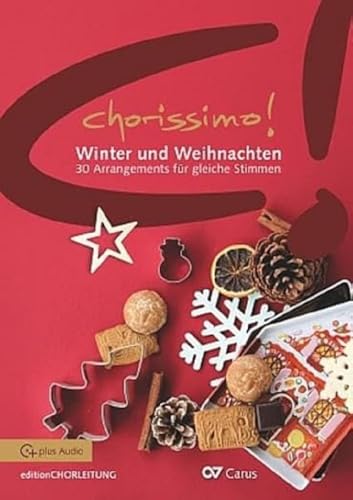 chorissimo! Winter und Weihnachten: 40 neue Kompositionen und Arrangements