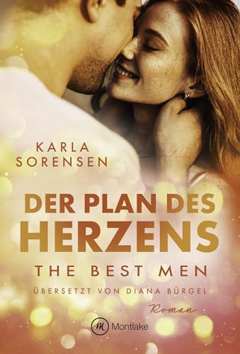 Der Plan des Herzens (The Best Men 1)