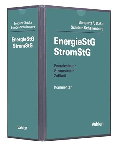 Energiesteuer, Stromsteuer, Zolltarif: und Nebengesetze - Grundwerk zur Fortsetzung (min. 3 Ergänzungslieferungen) - Rechtsstand: 30. Juni 2021