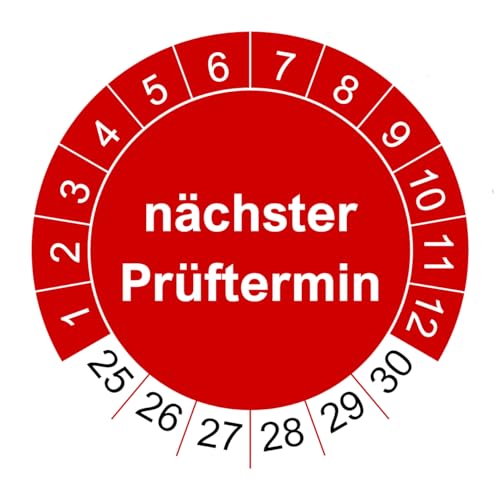 50 Prüfplaketten nächster Prüftermin - 2025 bis 2030-30 mm - nachhaltig - rot - 2024 - Prüfetiketten/Wartungsetiketten für Prüfung (50 Stück, rot)