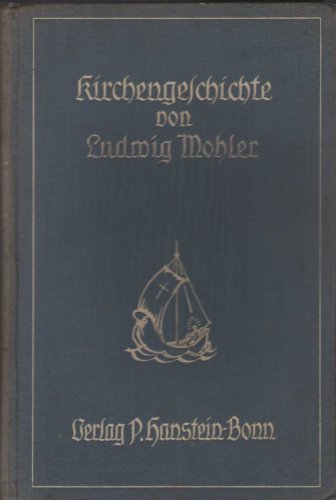 Kirchengeschichte - Lehrbuch der katholischen Religion - für die Oberstufe höherer Lehranstalten
