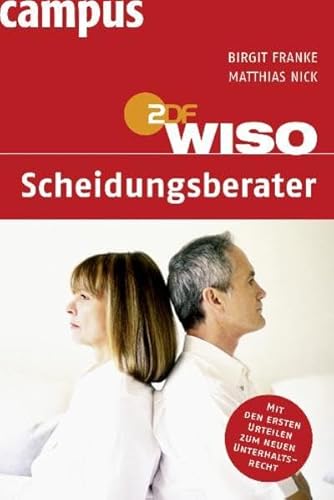 WISO: Scheidungsberater: Mit den ersten Urteilen zum neuen Unterhaltsrecht