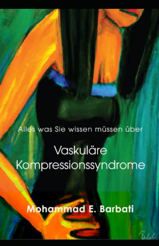 Vaskuläre Kompressionssyndrome - Was Sie wissen müssen