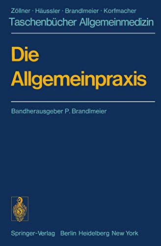 Die Allgemeinpraxis: Organisationsstruktur Gesundheitsdienste Soziale Einrichtungen (Taschenbücher Allgemeinmedizin)