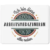 JUNIWORDS Mauspad Mousepad, Ich Bin Diese legendäre Arbeitsmedizinerin, von der alle reden (5038937)