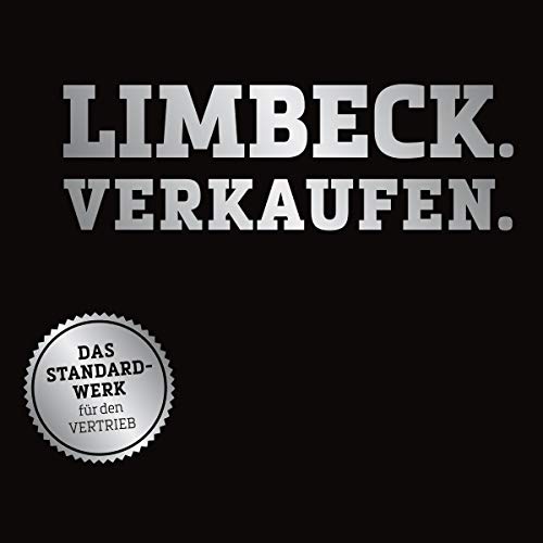 Limbeck. Verkaufen. - Das Standardwerk für den Vertrieb: Über 15 Stunden Hörbuchmaterial!