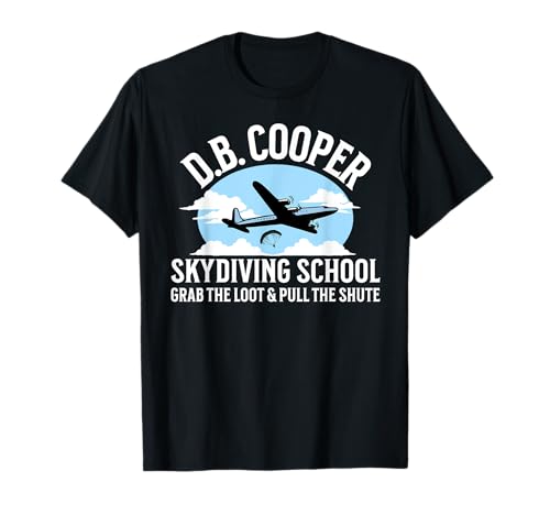 Lustige D.B. Cooper Skydiving School Parodie Schnapp dir die Beute T-Shirt