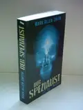 Der Spezialist: Thriller (Allgemeine Reihe. Bastei Lübbe Taschenbücher)