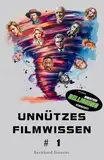 Unnützes Filmwissen #1