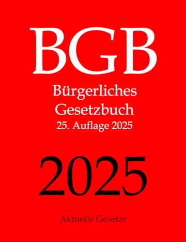 BGB, Bürgerliches Gesetzbuch, Aktuelle Gesetze