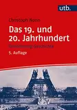 Das 19. und 20. Jahrhundert (Orientierung Geschichte)