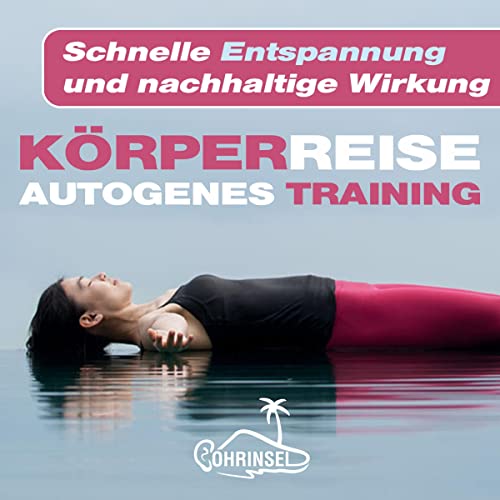 Körperreise - Autogenes Training