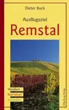 Ausflugsziel Remstal: Wandern, Rad fahren, Entdecken