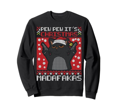 Pew Pew It's Christmas Madafakas Cat Katze Weihnachtsmann Sweatshirt