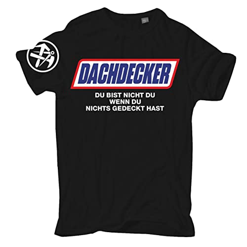 Herren T-Shirt Dachdecker Motiv mit lustigen Spruch S bis 5XL zunftzeichen