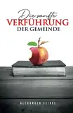 Die sanfte Verführung der Gemeinde: Wunderheiler, Geisteswirkungen und christliche Mystik (Aufklärung und Abwehr)