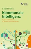 Kommunale Intelligenz: Potenzialentfaltung in Städten und Gemeinden