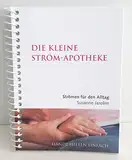 Die Kleine Ström-Apotheke: Strömen für den Alltag - Hände helfen einfach.