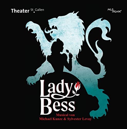 Lady Bess - Das Musical
