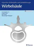 Expertise Orthopädie und Unfallchirurgie Wirbelsäule