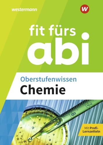 Fit fürs Abi: Oberstufenwissen Chemie (Fit fürs Abi: Ausgabe 2024)