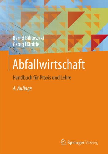 Abfallwirtschaft: Handbuch für Praxis und Lehre