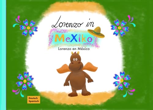 Lorenzo in Mexiko: Lorenzo en México