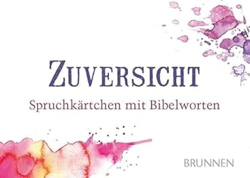 Zuversicht: Spruchkärtchen mit Bibelworten