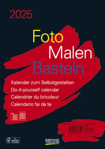 Foto-Malen-Basteln Bastelkalender A4 schwarz 2025: Fotokalender zum Selbstgestalten. Do-it-yourself Kalender mit festem Fotokarton.