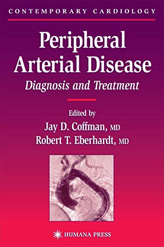 Peripheral Arterial Disease: Diagnosis and Treatment (Contemporary Cardiology)