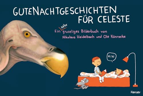 Gutenachtgeschichten für Celeste: Ein sehr gruseliges Bilderbuch